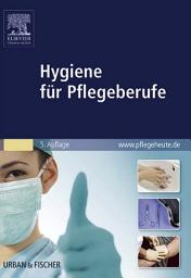 Icon image Hygiene für Pflegeberufe: Ausgabe 5