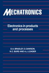 Icon image Mechatronics: Electronics in Products and Processes