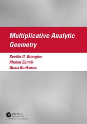 Icon image Multiplicative Analytic Geometry