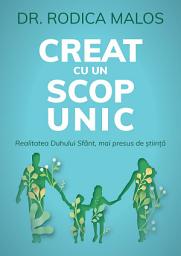 Icon image Creat cu un scop unic: Realitatea Duhului Sfant, mai presus de stiinta.