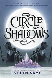 Icon image Circle of Shadows: Volume 1