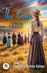 Icon image The Crux A Novel