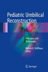 Icon image Pediatric Umbilical Reconstruction: Principles and Techniques