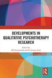 Icon image Developments in Qualitative Psychotherapy Research