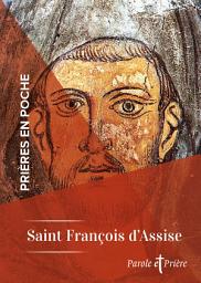 Icon image Prières en poche - Saint François d'Assise