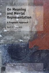 Icon image On Meaning and Mental Representation: A Pragmatic Approach