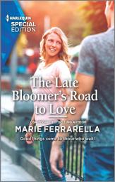 Icon image The Late Bloomer's Road to Love