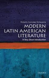 Icon image Modern Latin American Literature: A Very Short Introduction