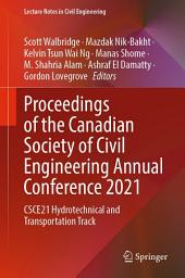 Icon image Proceedings of the Canadian Society of Civil Engineering Annual Conference 2021: CSCE21 Hydrotechnical and Transportation Track