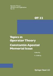 Icon image Topics in Operator Theory: Constantin Apostol Memorial Issue