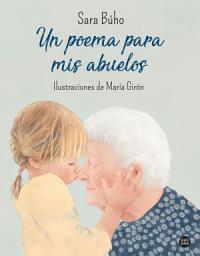 Icon image Un poema para mis abuelos