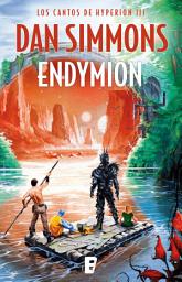 Icon image Endymion (Los cantos de Hyperion 3)