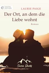 Icon image Der Ort, an dem die Liebe wohnt