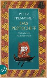 Icon image Das Pestschiff: Historischer Kriminalroman