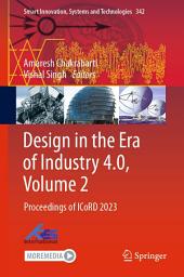 Icon image Design in the Era of Industry 4.0, Volume 2: Proceedings of ICoRD 2023