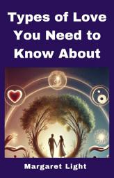 Icon image Types of Love You Need to Know About