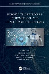 Icon image Robotic Technologies in Biomedical and Healthcare Engineering