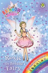 Icon image Roxie the Baking Fairy: The Magical Crafts Fairies Book 7