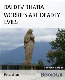 Icon image WORRIES ARE DEADLY EVILS: DISCARD WORRIES BE STRONG