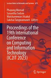 Icon image Proceedings of the 19th International Conference on Computing and Information Technology (IC2IT 2023)