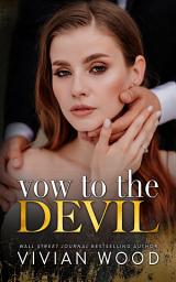 Icon image Vow To The Devil: Married By Midnight Trilogy Book 3