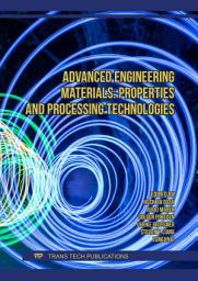 Icon image Advanced Engineering Materials: Properties and Processing Technologies