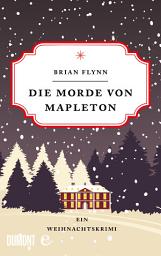 Icon image Die Morde von Mapleton: Ein Weihnachtskrimi