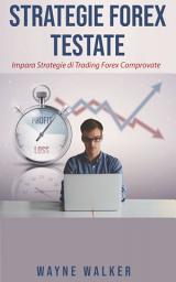 Icon image Strategie Forex Testate: Impara Strategie di Trading Forex Comprovate