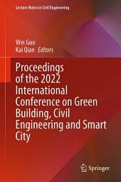 Icon image Proceedings of the 2022 International Conference on Green Building, Civil Engineering and Smart City