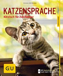 Icon image Katzensprache: Kätzisch für Zweibeiner