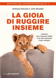 Icon image La gioia di ruggire insieme