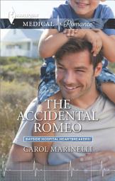 Icon image The Accidental Romeo: A Single Dad Romance