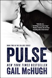 Icon image Pulse: Book Two in the Collide Series