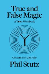 Icon image True and False Magic: A Tools Workbook