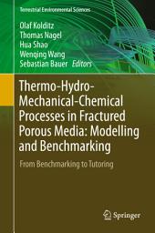 Icon image Thermo-Hydro-Mechanical-Chemical Processes in Fractured Porous Media: Modelling and Benchmarking: From Benchmarking to Tutoring