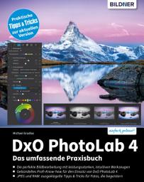 Icon image DxO PhotoLab 4: Das umfassende Praxisbuch