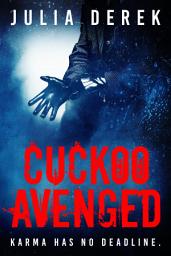 Icon image Cuckoo Avenged: Cuckoo Series #4 (Mother and Son Vigilantes)