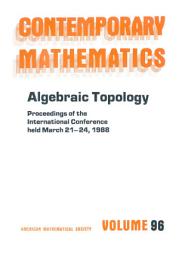 Icon image Algebraic Topology: Proceedings of the International Conference Held March 21-24, 1988