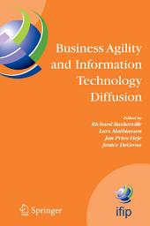 Icon image Business Agility and Information Technology Diffusion: IFIP TC8 WG 8.6 International Working Conference, May 8-11, 2005, Atlanta, Georgia, USA