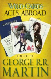 Icon image Wild Cards: Aces Abroad