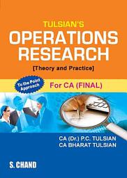 Icon image Operations Research (Theory and Practice) (For CA-Final)