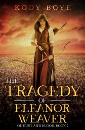 Icon image The Tragedy of Eleanor Weaver