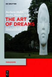 Icon image The Art of Dreams: Reflections and Representations