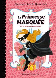 Icon image La Princesse Masquée fête son anniversaire