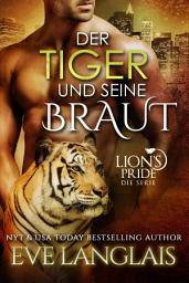 Icon image Der Tiger und seine Braut