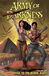 Icon image Army Of Darkness Vol. 1: Hail To The Queen, Baby!