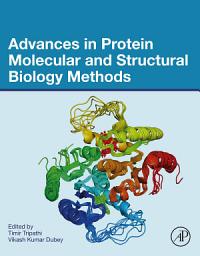 Icon image Advances in Protein Molecular and Structural Biology Methods