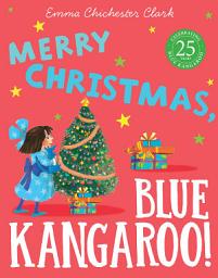 Icon image Merry Christmas, Blue Kangaroo! (Blue Kangaroo)