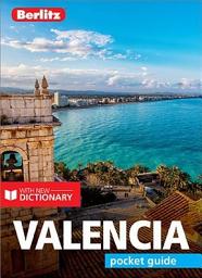 Icon image Berlitz Pocket Guide Valencia (Travel Guide eBook): Edition 5