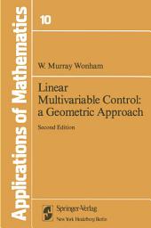 Icon image Linear Multivariable Control: a Geometric Approach: A Geometric Approach, Edition 2